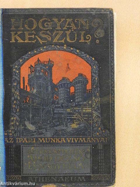 Hogyan készül? (rossz állapotú)