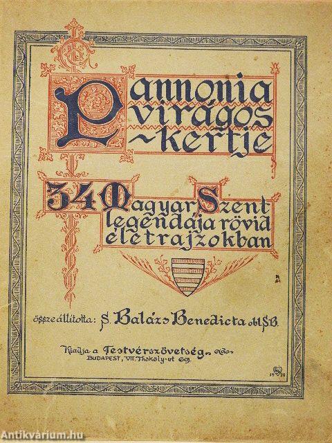 Pannonia virágos kertje (rossz állapotú)