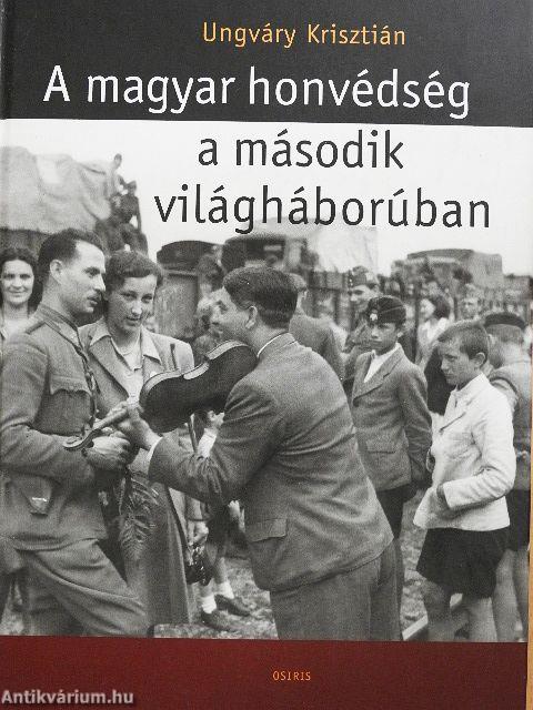 A magyar honvédség a második világháborúban
