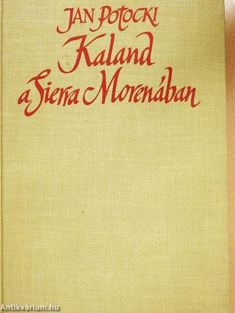 Kaland a Sierra Morenában