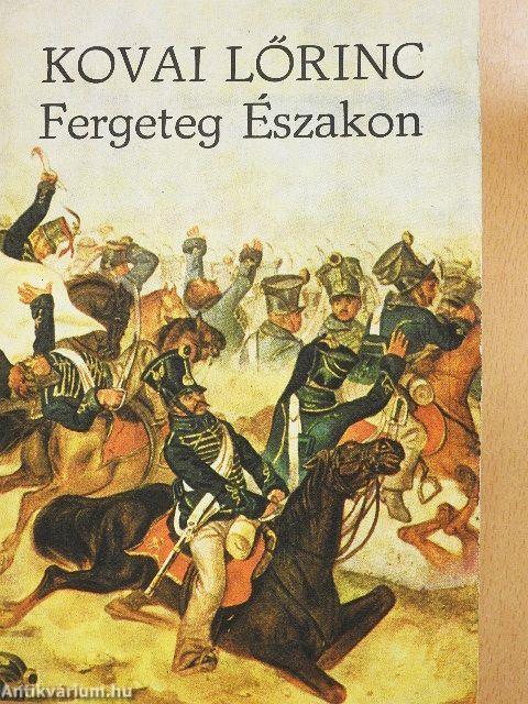 Fergeteg Északon