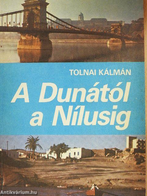 A Dunától a Nílusig