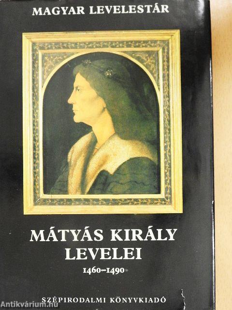 Mátyás király levelei 1460-1490