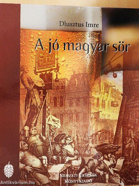 A jó magyar sör