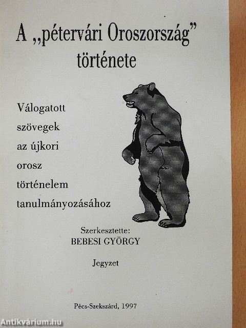 A "pétervári Oroszország" története