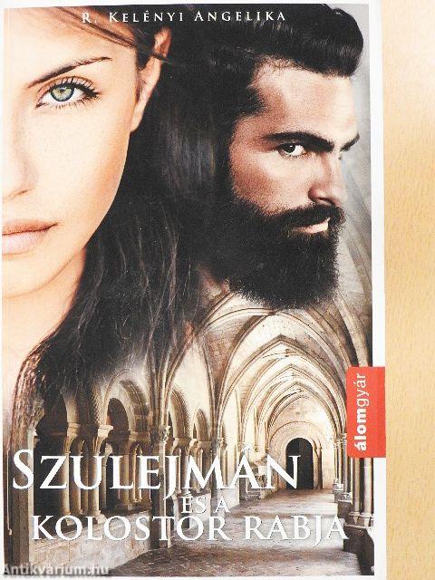 Szulejmán és a kolostor rabja
