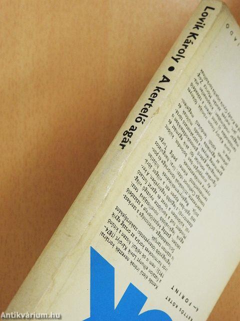 A kertelő agár/Az aranypolgár