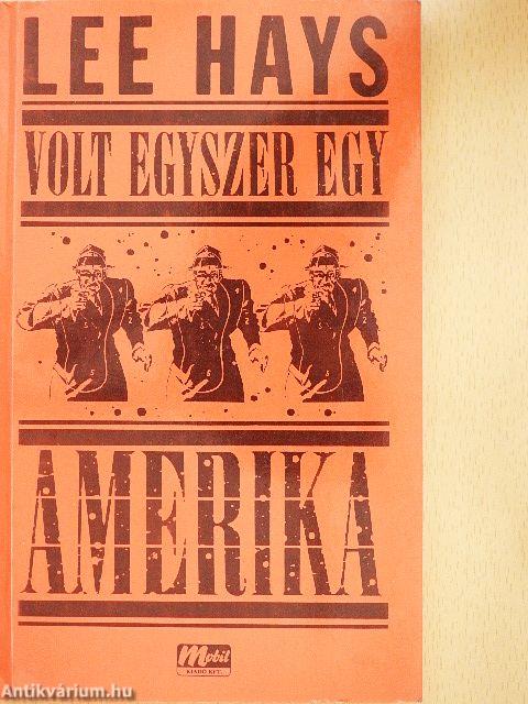 Volt egyszer egy Amerika