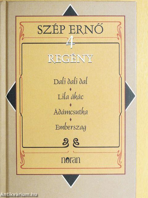 Dali dali dal/Lila ákác/Ádámcsutka/Emberszag
