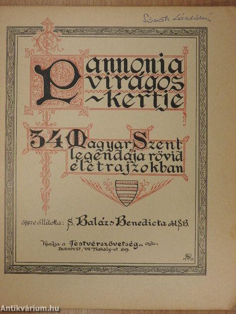 Pannonia virágos kertje (rossz állapotú)