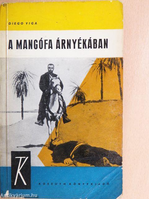 A mangófa árnyékában