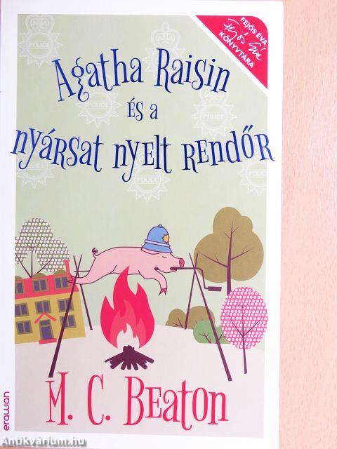 Agatha Raisin és a nyársat nyelt rendőr
