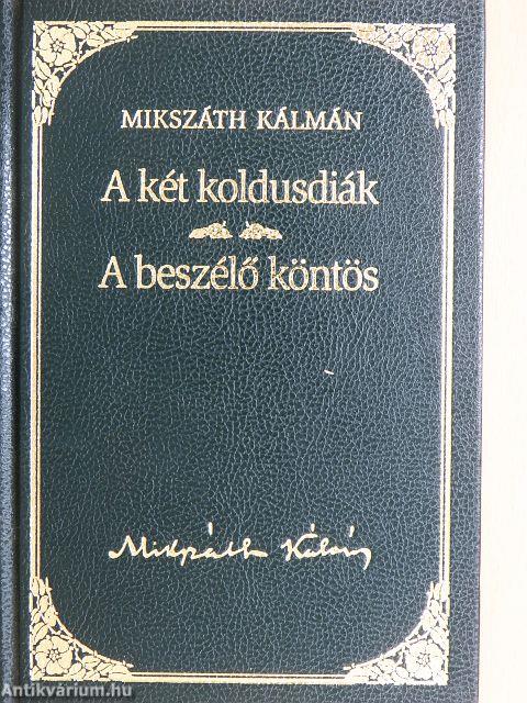 A két koldusdiák/A beszélő köntös