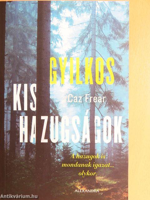 Gyilkos kis hazugságok