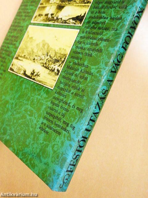 Festői utazás a Vág folyón, Magyarországon 