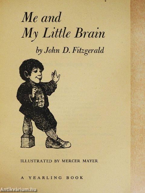 Me and My Little Brain