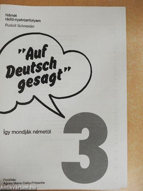 "Auf Deutsch gesagt" 3.