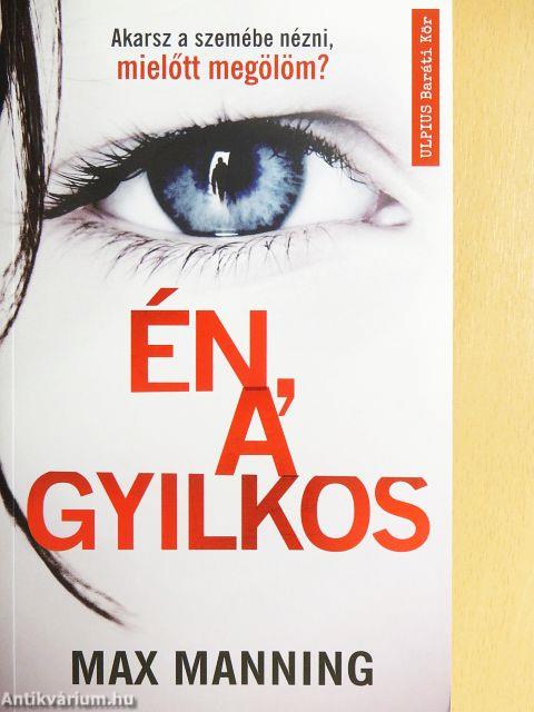 Én, a gyilkos