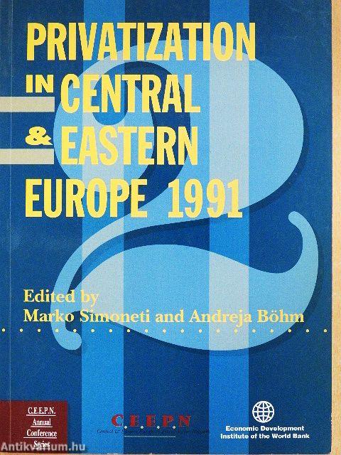 Privatization in Central & Eastern Europe 1991