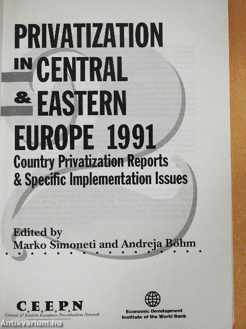 Privatization in Central & Eastern Europe 1991