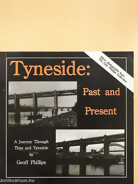 Tyneside: Past and Present