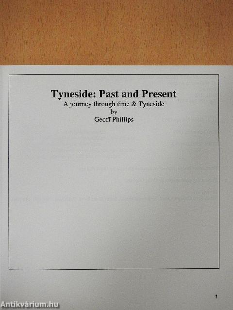 Tyneside: Past and Present