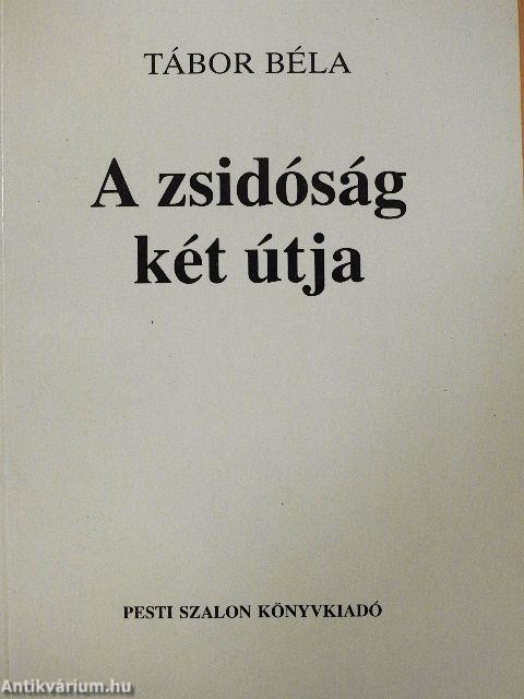 A zsidóság két útja