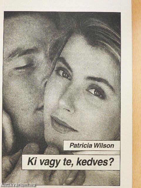 Ki vagy te, kedves?/Megtörtént a csoda!/Zavaros ügyek