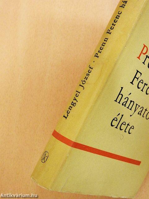 Prenn Ferenc hányatott élete