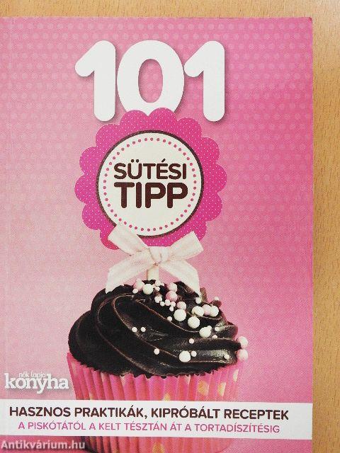 101 sütési tipp