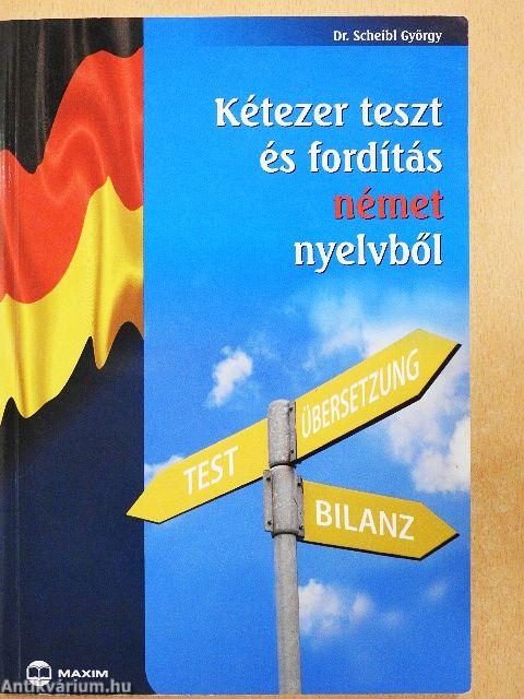 Kétezer teszt és fordítás német nyelvből