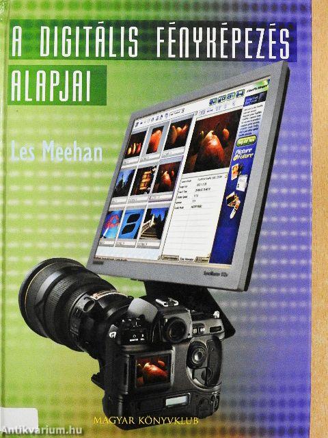 A digitális fényképezés alapjai