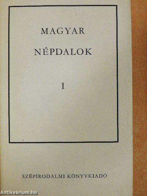 Magyar népdalok I-II.