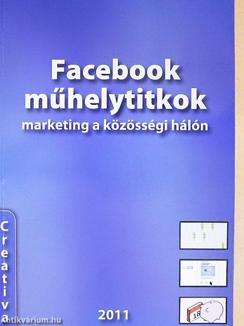 Facebook műhelytitkok