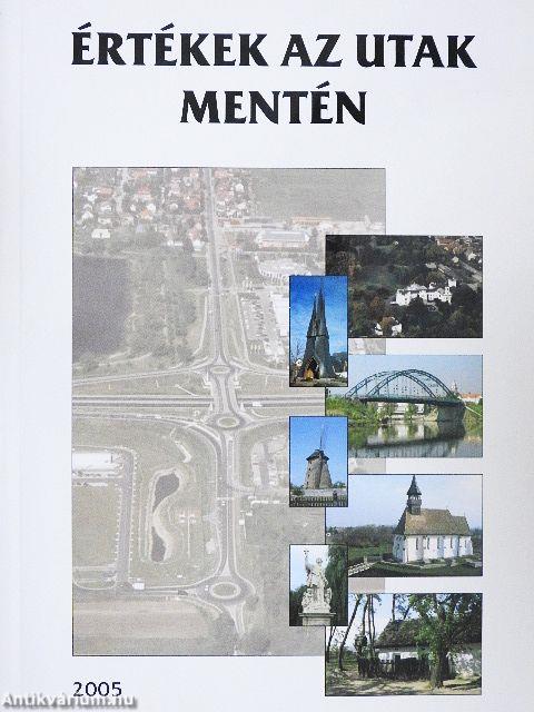 Értékek az utak mentén