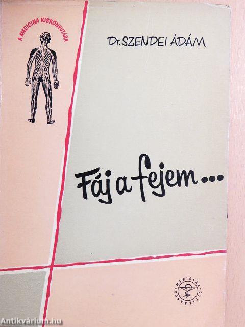 Fáj a fejem...