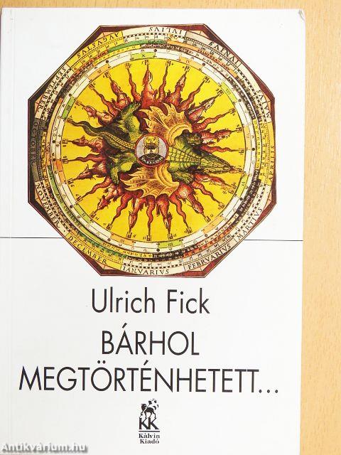 Bárhol megtörténhetett..