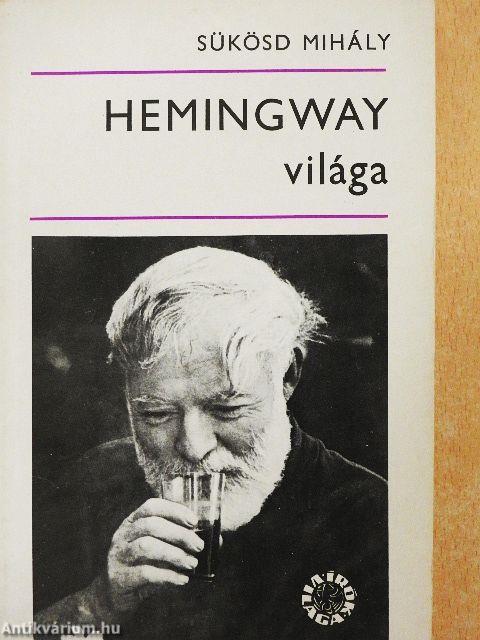 Hemingway világa