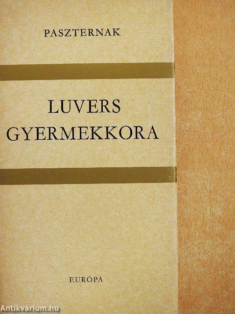 Luvers gyermekkora