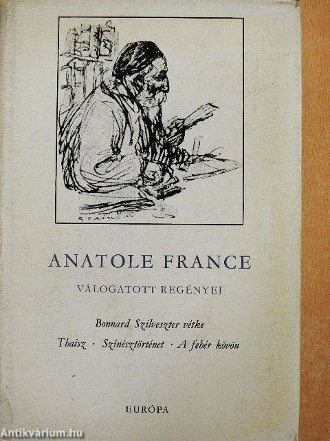 Anatole France válogatott regényei