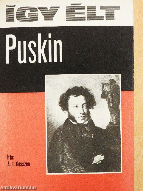 Így élt Puskin
