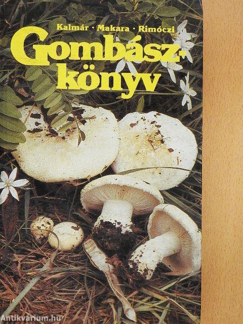 Gombászkönyv (rossz állapotú)