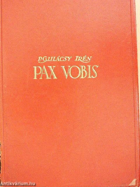Pax Vobis I-III. (rossz állapotú)