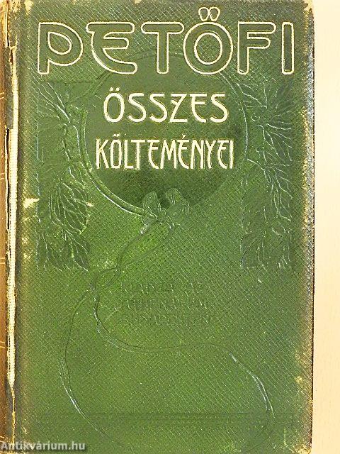 Petőfi Sándor összes költeményei I-IV. (rossz állapotú)
