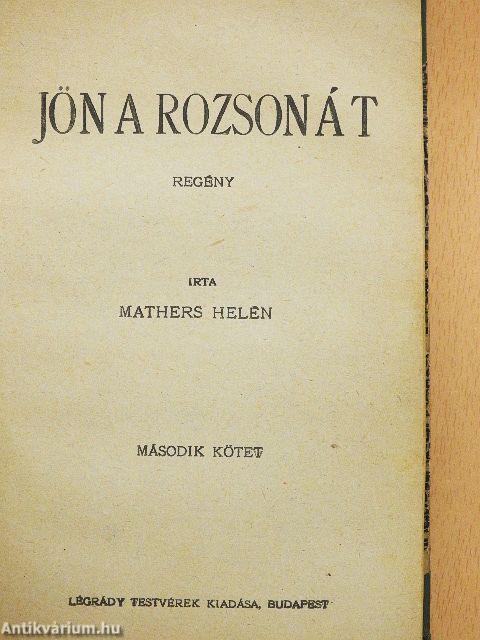 Jön a rozson át I-II. (rossz állapotú)