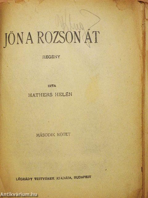 Jön a rozson át I-II. (rossz állapotú)