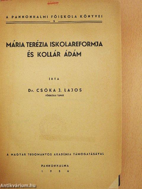 Mária Terézia iskolareformja és Kollár Ádám (rossz állapotú)