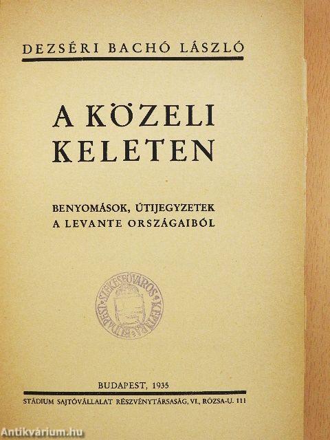 A közeli Keleten (rossz állapotú)