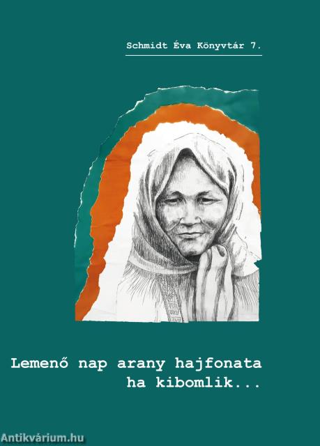 Lemenő nap arany hajfonata ha kibomlik... - Hanti és manysi egyéni énekek Schmidt Éva 1980-as és 1982-es gyűjtésében