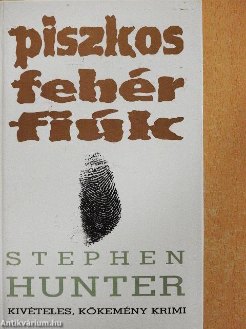 Piszkos fehér fiúk